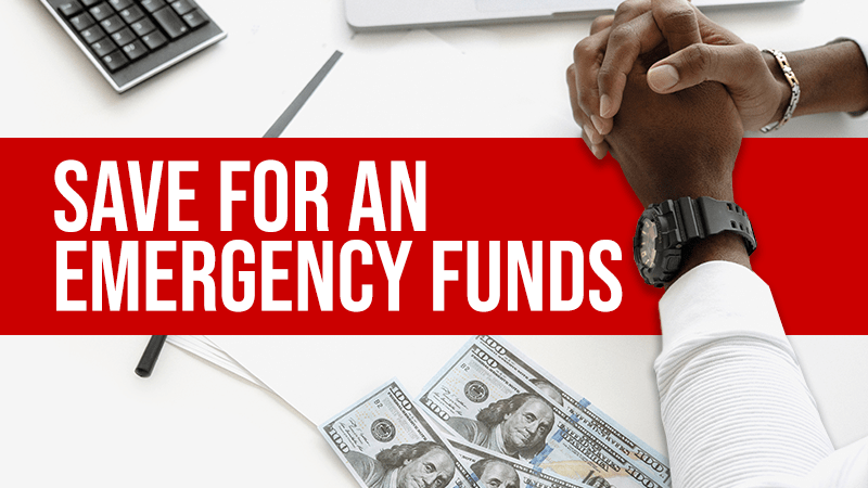 Reasons Why You Need To Save For An Emergency Funds