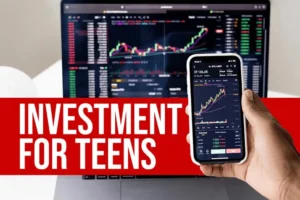 Proper Techniques on Investment For Teens