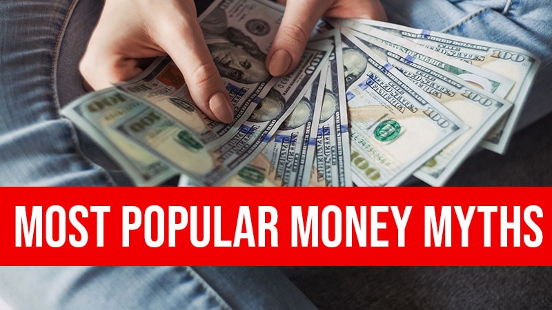 Most Popular Money Myths