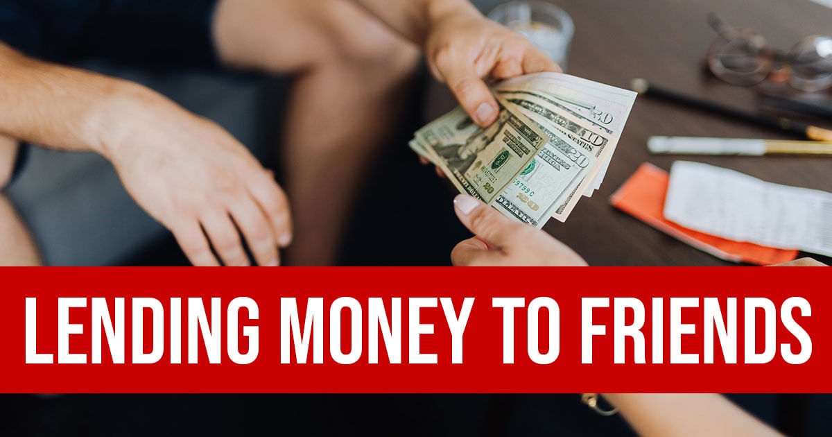 Lending Money to Friends and Family