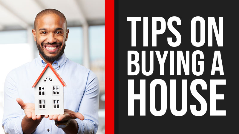 tips on buying a house