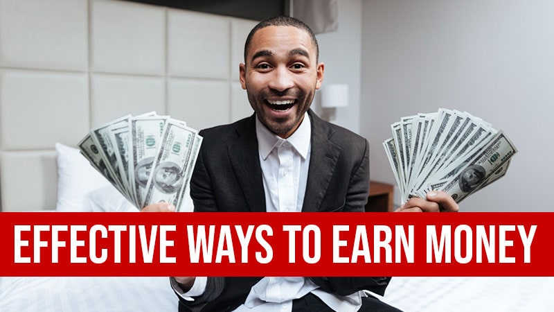 effective ways to earn money