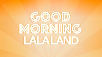 good morning lalaland